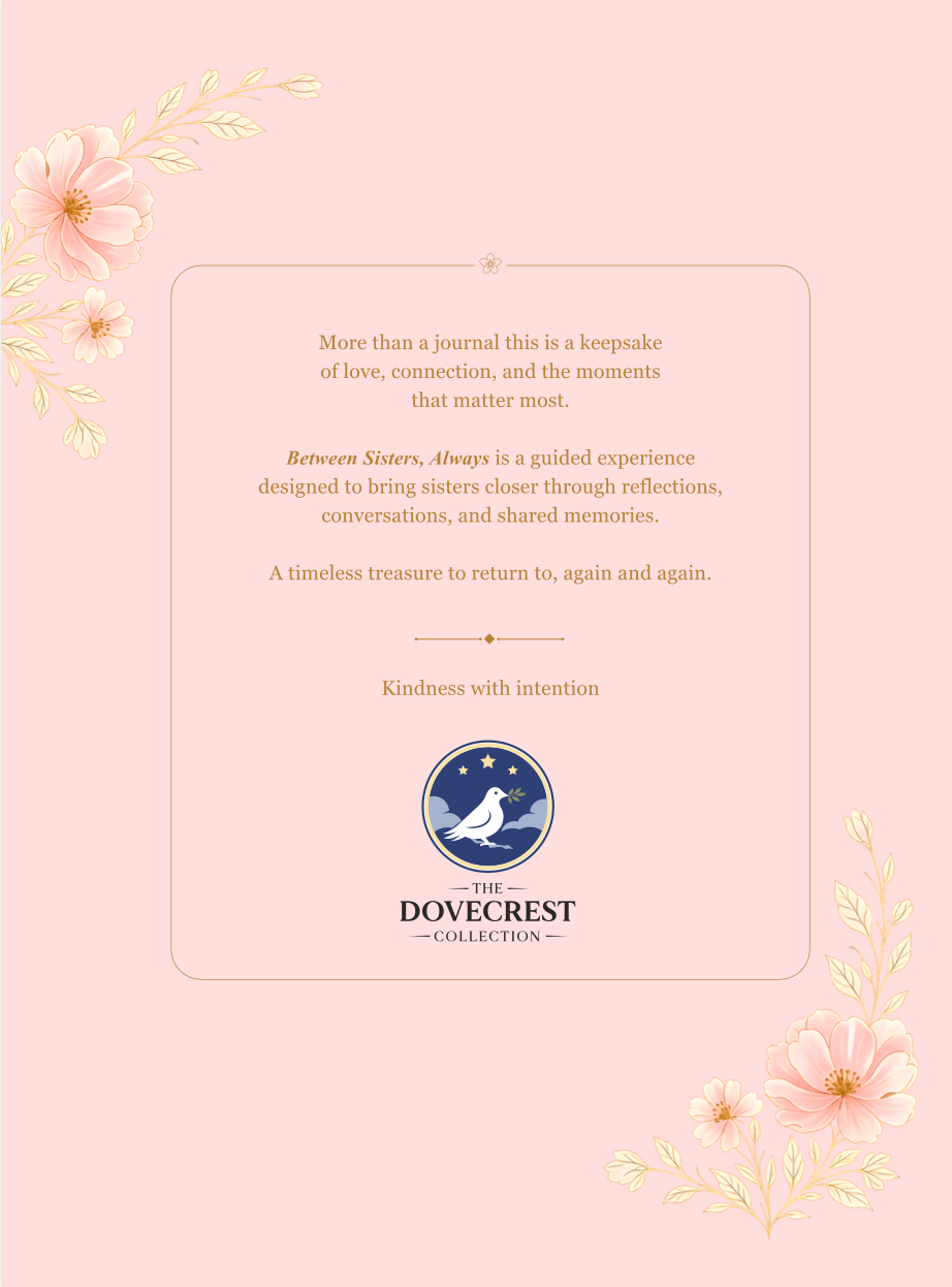 Between Sisters, Always: A Keepsake Journal for Memories, Connection & Sisterhood